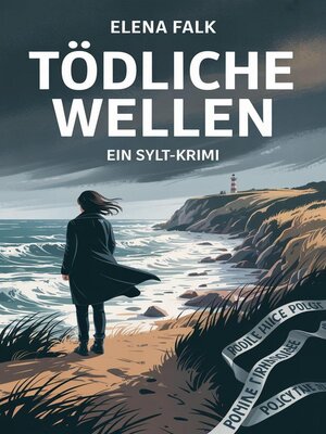 cover image of Tödliche Wellen – Ein Sylt-Krimi